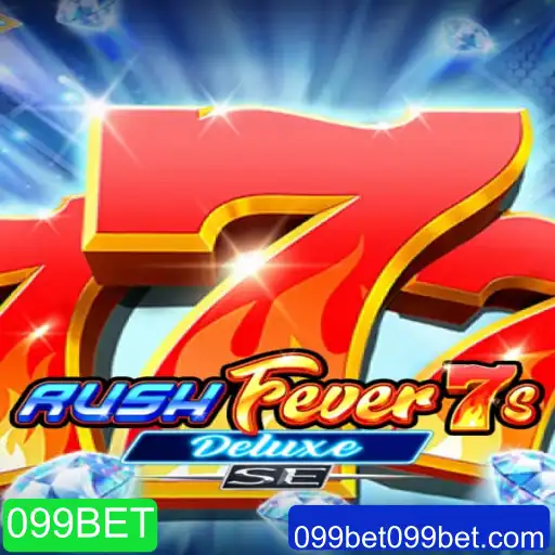 Descubra o Universo Emocionante de RushFever7sDeluxeSE com 099BET